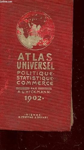 Seller image for ATLAS UNIVERSEL POLITIQUE, STATISTIQUE, COMMERCE. for sale by Le-Livre