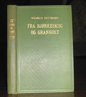 Seller image for Fra Bjorkeskog Og Granholt for sale by Friendly Used Books