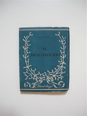 Seller image for EL DESCONOCIDO for sale by LIBRERIA TORMOS