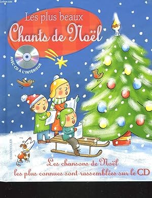 Bild des Verkufers fr LES PLUS BEAUX CHANTS DE NOL + CD AUDIO zum Verkauf von Le-Livre