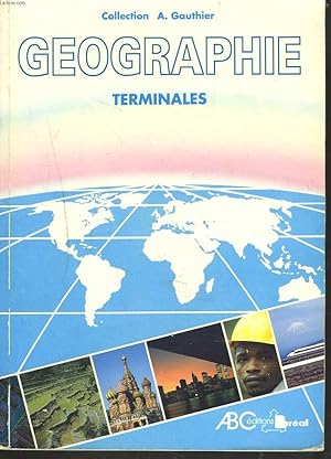 Imagen del vendedor de GEOGRAPHIE TERMINALES. a la venta por Le-Livre