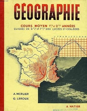 Imagen del vendedor de GEOGRAPHIE, COURS MOYEN 1re ET 2e ANNEES, CLASSES DE 8e ET 7e a la venta por Le-Livre