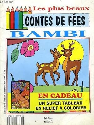 Image du vendeur pour LES PLUS BEAUX CONTES DE FEES, BAMBI (ALBUM DE COLORIAGE) mis en vente par Le-Livre