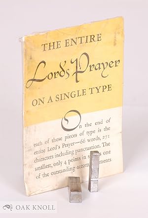 ENTIRE LORD'S PRAYER ON A SINGLE TYPE.|THE