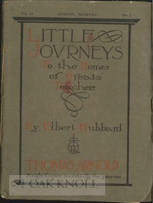 Seller image for LITTLE JOURNEYS TO THE HOMES OF GREAT TEACHERS. THOMAS ARNOLD. VOL. 23, NO.2 for sale by Oak Knoll Books, ABAA, ILAB