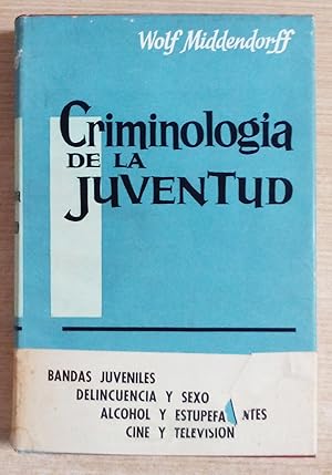 Imagen del vendedor de CRIMINOLOGIA DE LA JUVENTUD (Estudios y experiencias) a la venta por Gibbon Libreria