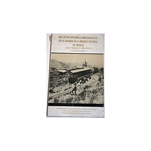 Imagen del vendedor de Recuento histrico bibliogrfico de la minera en la regin central de Mxico a la venta por Librera Salamb