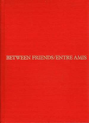Between Friends / Entre Amis