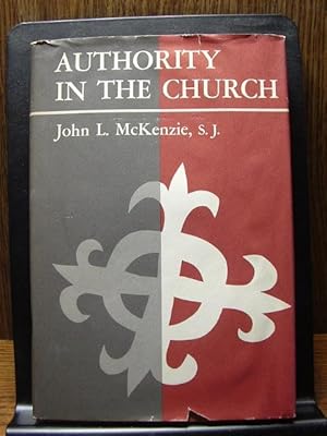 Seller image for AUTHORITY IN THE CHURCH for sale by The Book Abyss