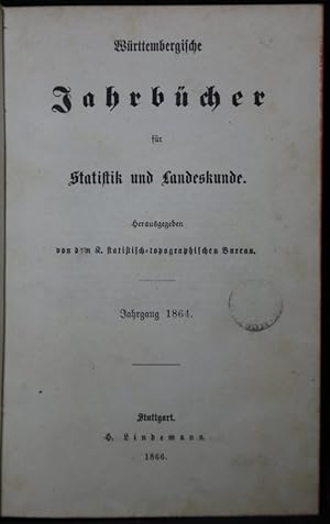 Bild des Verkufers fr Wrttembergische Jahrbcher fr Statistik und Landeskunde. Jahrgang 1864. zum Verkauf von Antiquariat  Braun