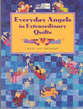 Everyday Angels in Extraordinary Quilts