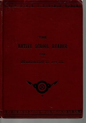 The Native School Reader for Standards II and III