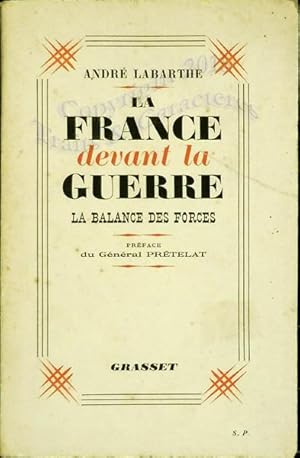 La France devant la guerre, la balance des forces.