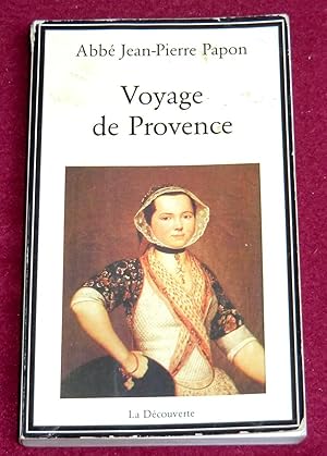 Seller image for VOYAGE DE PROVENCE for sale by LE BOUQUINISTE