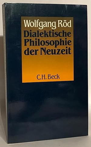 Immagine del venditore per Dialektische Philosophie der Neuzeit. venduto da Thomas Dorn, ABAA