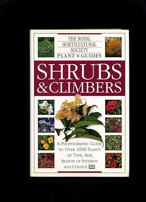 Shrubs and Climbers (Royal Horticultural Society Plant Guide)