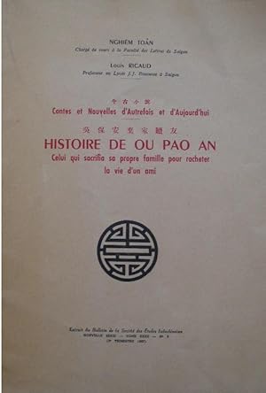 Seller image for Histoire de Ou Pao An. Celui qui sacrifia sa propre famille pour racheter la vie d'un ami. - Contes et nouvelles d'autrefois et d'aujourd'hui. for sale by Librairie les mains dans les poches