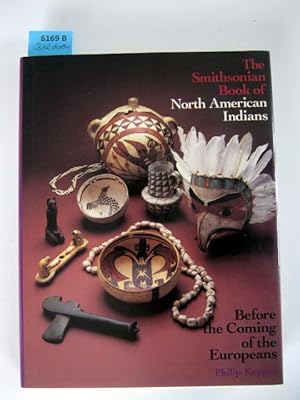 Bild des Verkufers fr The Smithsonian Book of North American Indians. Before the Coming of the Europeans. zum Verkauf von Augusta-Antiquariat GbR
