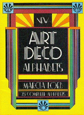 New Art Deco Alphabets; 28 Complete Alphabets