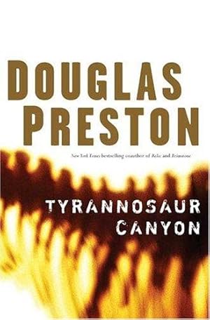 Seller image for Tyrannosaur Canyon for sale by Bookmarc's