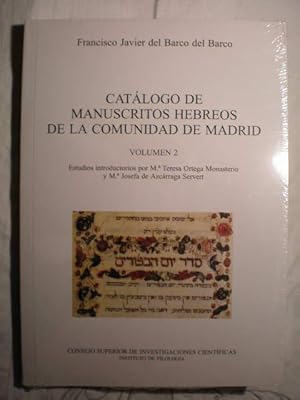 Catálogo de manuscritos hebreos de la Comunidad de Madrid. Vol. 2. Manuscritos hebreos en la Bibl...