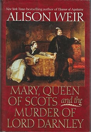 Seller image for Mary, Queen of Scots and the Murder of Lord Darnley for sale by Dorley House Books, Inc.