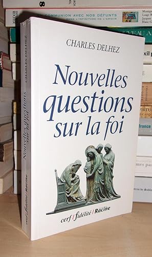 Immagine del venditore per NOUVELLES QUESTIONS SUR LA FOI : Prface De Bernard Sesbo venduto da Planet's books