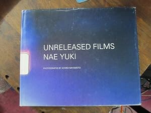 Seller image for Unreleased Films Nae Yuki for sale by Atlantic Bookshop