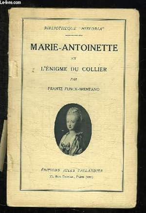 Image du vendeur pour MARIE ANTOINETTE ET L ENIGME DU COLLIER. mis en vente par Le-Livre