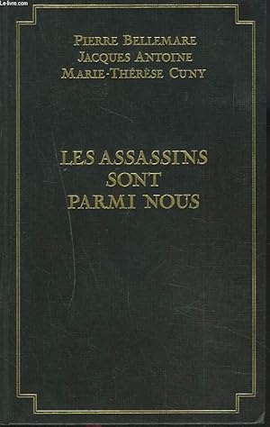 Image du vendeur pour LES ASSASSINS SONT PARMIS NOUS mis en vente par Le-Livre