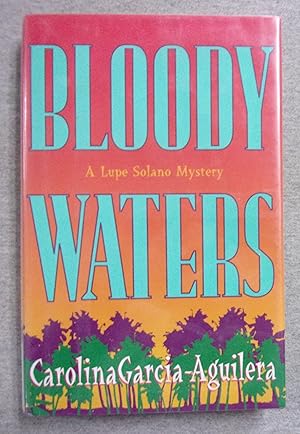 Seller image for Bloody Waters: A Lupe Solano Mystery for sale by Book Nook