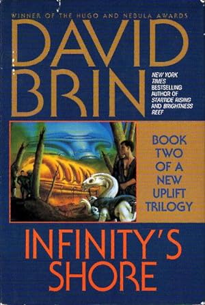 Seller image for INFINITY'S SHORE : Book Two of a New Uplift Trilogy. for sale by Bookfever, IOBA  (Volk & Iiams)