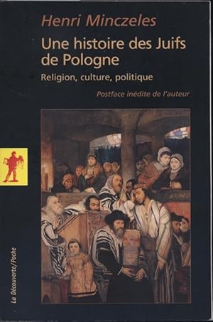 Seller image for UNE HISTOIRE DES JUIFS DE POLOGNE: RELIGION, CULTURE, POLITIQUE for sale by Dan Wyman Books, LLC