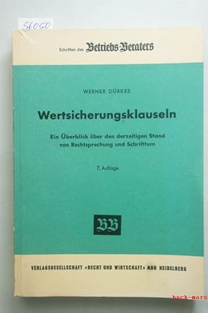 Wertsicherungsklauseln. Ein Überblick über den derzeitigen Stand von Rechtsprechung und Schrifttum