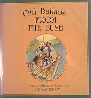 Bild des Verkufers fr Old Ballads From The Bush. zum Verkauf von Banfield House Booksellers