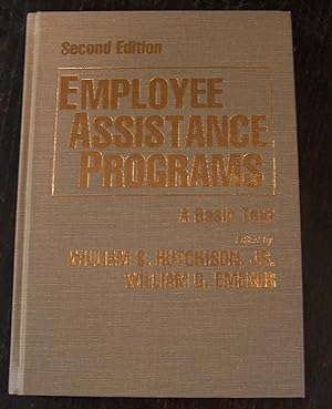 Employee Assistance Programs: A Basic Text