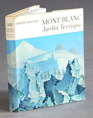 Seller image for Mont-Blanc jardin ferique for sale by Rulon-Miller Books (ABAA / ILAB)