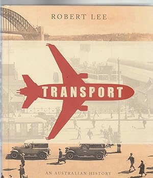 Image du vendeur pour TRANSPORT. An Australian HIstory mis en vente par BOOK NOW