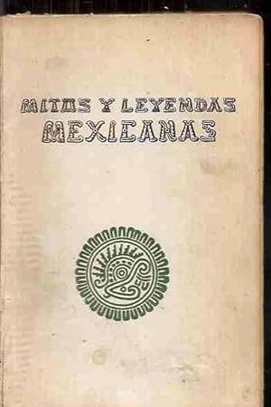 MITOS Y LEYENDAS MEXICANAS