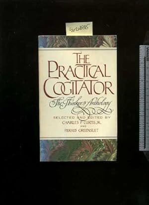 Immagine del venditore per The Practical Cogitator or the Thinker's Anthology : Third / 3rd Edition : Revised and Enlarged [compilation reader] venduto da GREAT PACIFIC BOOKS