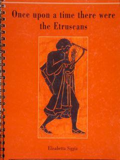Seller image for ONCE UPON A TIME THERE WERE THE ETRUSCANS. for sale by EDITORIALE UMBRA SAS