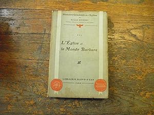 Seller image for L'Eglise et le Monde Barbare for sale by Des livres et vous