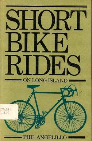 Seller image for SHORT BIKE RIDES ON LONG ISLAND for sale by Grandmahawk's Eyrie