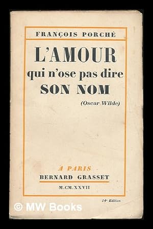 Seller image for L' amour qui n'ose pas dire son nom for sale by MW Books