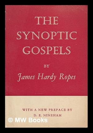 Seller image for The Synoptic Gospels / by James Hardy Ropes for sale by MW Books