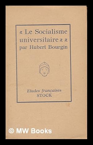 Imagen del vendedor de Le socialisme universitaire a la venta por MW Books