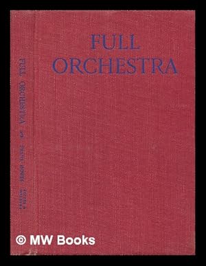 Imagen del vendedor de Full Orchestra / Frank Howes a la venta por MW Books