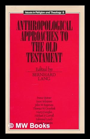 Seller image for Anthropological Approaches to the Old Testament / Edited with an Introduction by Bernhard Lang for sale by MW Books