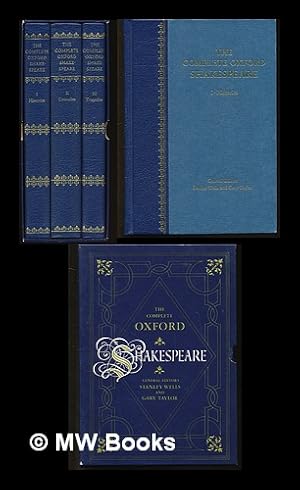 Seller image for The complete Oxford Shakespeare / general editors Stanley Wells and Gary Taylor ; editors Stanley Wells . [et al.] ; with introductions by Stanley Wells [complete in 3 volumes] for sale by MW Books