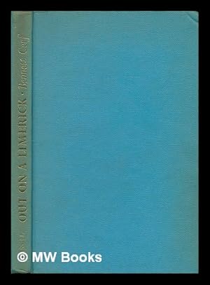 Imagen del vendedor de Out on a limerick. A collection of over 300 of the world's best printable limericks / assembled, revised, dry-cleaned, and annotated by Mister Cerf. With illustrations by Saxon a la venta por MW Books